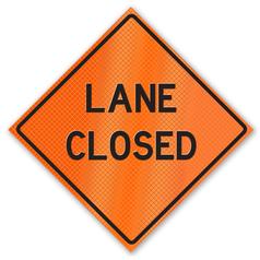 Retro-Reflective Sign - Lane Closed