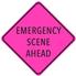 Retro-Reflective Sign - Emergency Scene Ahead